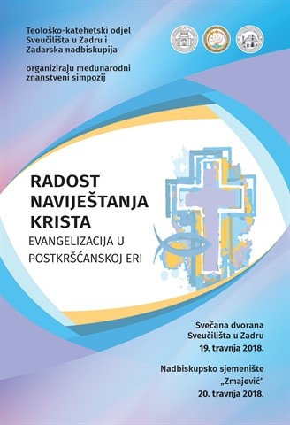 Poziv na međunarodni znanstveni simpozij "Radost naviještanja Krista – Evangelizacija u postkršćanskoj eri"